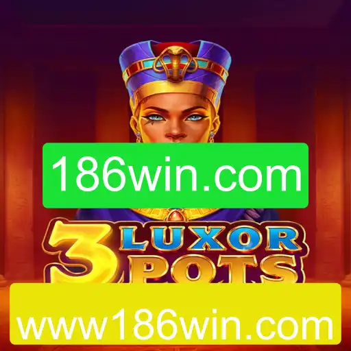 Descubra o Fascinante Mundo de 3LuxorPots com 186win.com